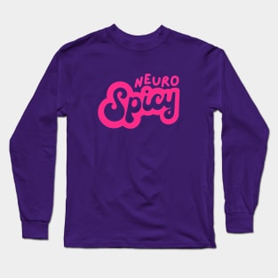 Neurospicy Long Sleeve T-Shirt